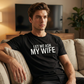 ”Let Me Ask My Wife” Rolig tryckt T-shirt för män